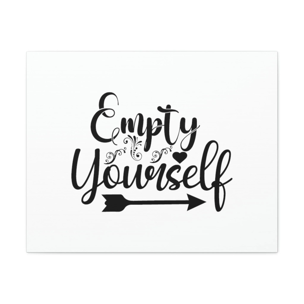 Scripture Walls Empty Yourself Romans 6:11 Christian Wall Art Bible Verse Print